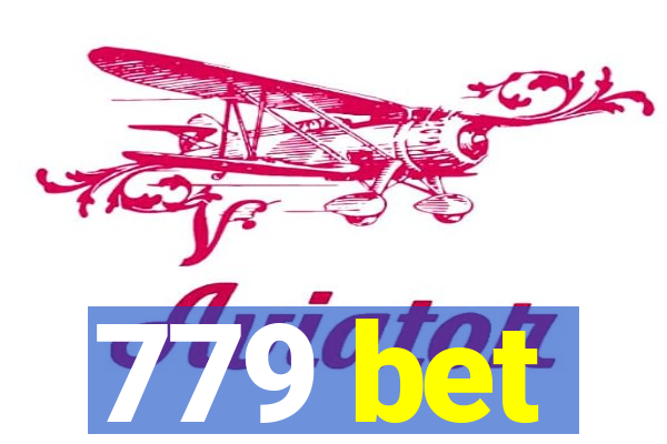 779 bet